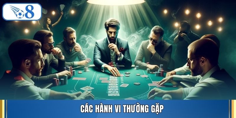 Các hành vi thường gặp