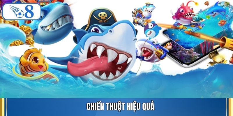 Chiến thuật hiệu quả